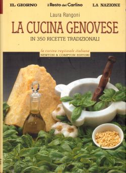 La cucina genovese in 350 ricette tradizionali, Luigi Sada